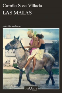 LAS MALAS - CAMILA SOSA VILLADA
