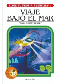VIAJE BAJO EL MAR - ELIGE TU PROPIA AVENTURA