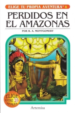 PERDIDOS EN EL AMAZONAS - ELIGE TU PROPIA AVENTURA - ETPA08