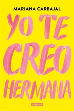 Yo te creo hermana - Mariana Carbajal