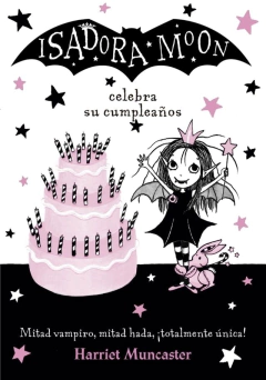 ISADORA MOON CELEBRA SU CUMPLEAÑOS - ISADORA MOON 3