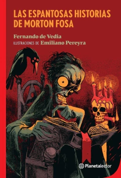 ESPANTOSAS HISTORIAS DE MORTON FOSA, LAS - PLANETA ROJO