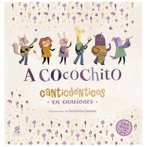 Libro disco a cocochito - Canticuénticos