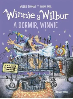 A DORMIR, WINNIE WINNIE Y WILBUR - Valerie Thomas y Korky Paul - comprar online