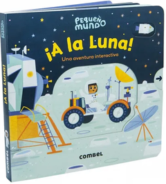 ¡A la Luna! Una aventura interactiva - Combel