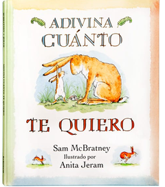 Adivina cuánto te quiero - Sam Mc Bratney, Anita Jeram