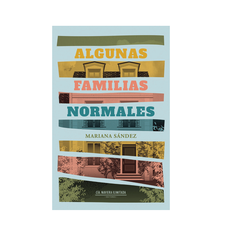 Algunas familias normales - Mariana Sández