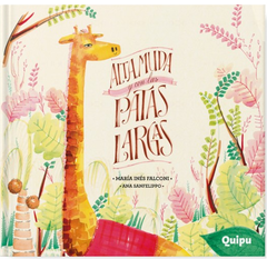 Alta, muda y con patas largas - María Inés Falconi y Ana Sanfelippo