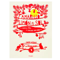 Amarillo limón, el sol - Manual para cocinar con niños