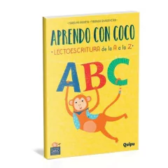 Aprendo con Coco: Lectoescritura de la A a la Z - María Pía Arrietaj