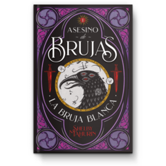 Asesino de Brujas 1: La bruja blanca - Shelby Mahurin