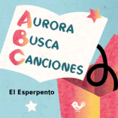 Aurora busca canciones - El Esperpento