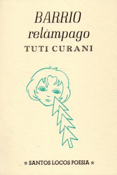 Barrio Relámpago - Tuti Curani