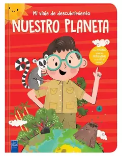 MI VIAJE DE DESCUBRIMIENTO: NUESTRO PLANETA - comprar online