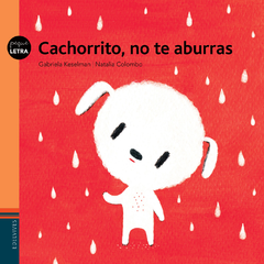 Cachorrito no te aburras - Gabriela Keselman Porter, Natalia Colombo