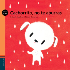 Cachorrito no te aburras - Gabriela Keselman Porter, Natalia Colombo
