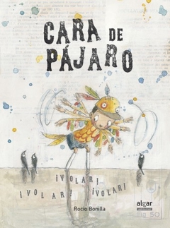 Cara de pájaro - Rocio Bonilla