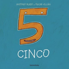 Cinco - Antonio Rubio/Óscar Villán