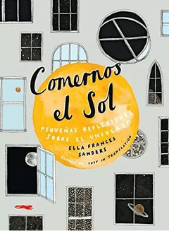 Comernos el sol - Ella Frances Sanders