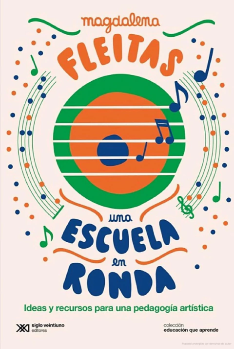 UNA ESCUELA EN RONDA. IDEAS Y RECURSOS PARA UNA PEDAGOGIA ARTISTICA - MAGDALENA FLEITAS - comprar online