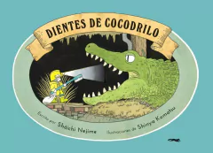 DIENTES DE COCODRILO - SHOICHI NEJIME y Shinya Komatsu