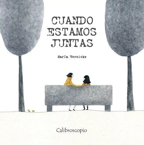 Cuando estamos juntas - María Wernicke