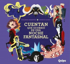 Cuentan que ocurrio en una noche fantasmal - Guillermo Barrantes y Patricio Oliver