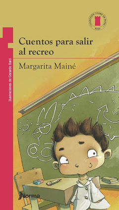 Cuentos para salir al recreo - Margarita Mainé