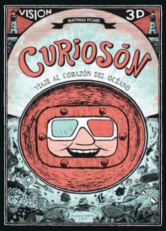 Curiosón, viaje al corazón del océano - Matthias Picard