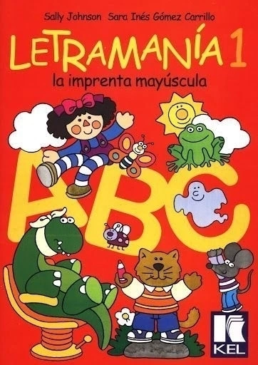 Letramanía 1 - Sally Johnson y Sara Inés Gómez Carrillo