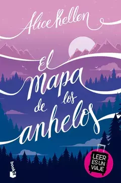 El mapa de los anhelos. De bolsillo - Alice Kellen - comprar online