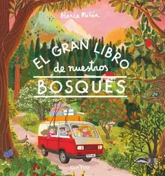 EL GRAN LIBRO DE NUESTROS BOSQUES - BLANCA MILLAN - comprar online