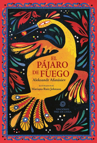 El pájaro de fuego - Aleksandr Afanásiev y Mariana Ruiz Johnson