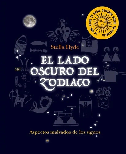 El lado oscuro del Zodíaco - Stella Hyde