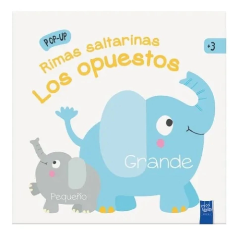 Rimas Saltarinas. Los Opuestos - Yoyo Books