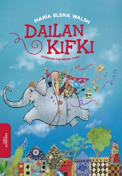 Dailan Kifki - María Elena Walsh y Nerina Canzi