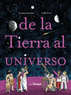 De la tierra al universo - Santiago Ginnobili y Guido Ferro