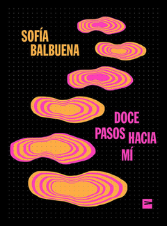Doce pasos hacia mí - Sofía Balbuena