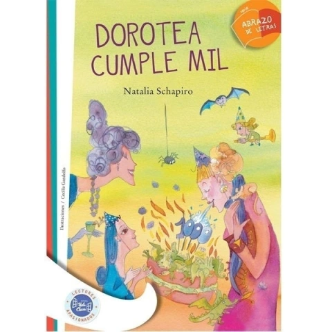 Dorotea cumple mil - Natalia Schapiro