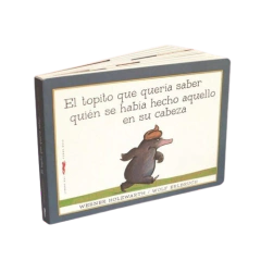 El topito que quería saber quién se había hecho aquello en su cabeza - Erlbruch/ Holzwarth - Cartoné en internet