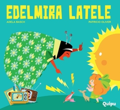 Edelmira Latele - Adela Basch