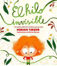 El hilo invisible - Miriam Tirado y Marta Moreno
