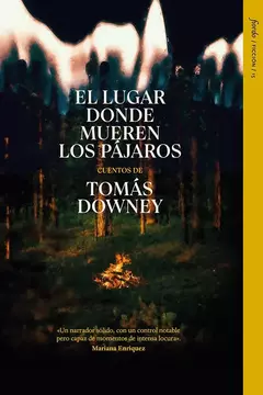 El LUGAR DONDE MUEREN LOS PáJAROS - Tomás Downey