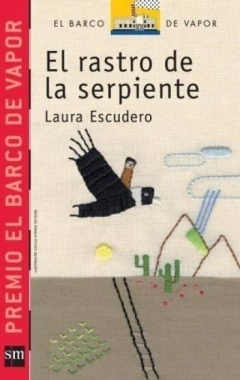 El rastro de la serpiente - Laura Escudero