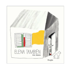 Elena también - Yael Frankel
