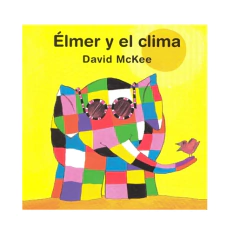 Élmer y el clima - David McKee