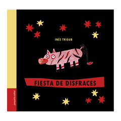 Fiesta de disfraces - Inés Trigub
