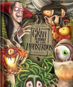 El gran libro de los monstruos - Valeria Dávila y Jó Rivadulla