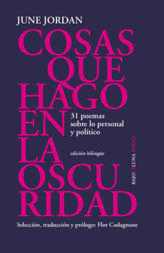 Cosas que hago en la Oscuridad - June Jordan
