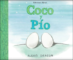 Coco y Pío - Alexis Deacon